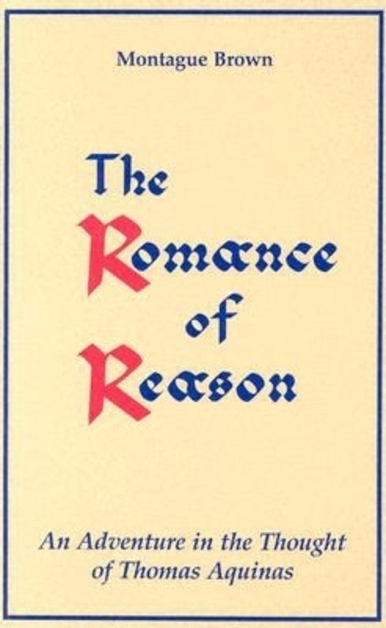 Cover image for The Romance of Reason: ISBN 9780932506962
